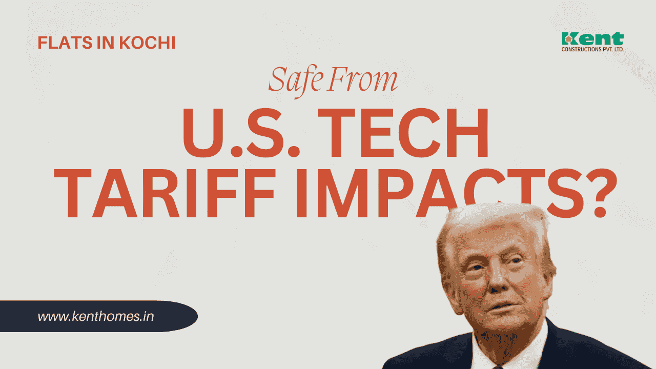 Flats in Kochi Show Stability Facing U.S. Tech Tariffs